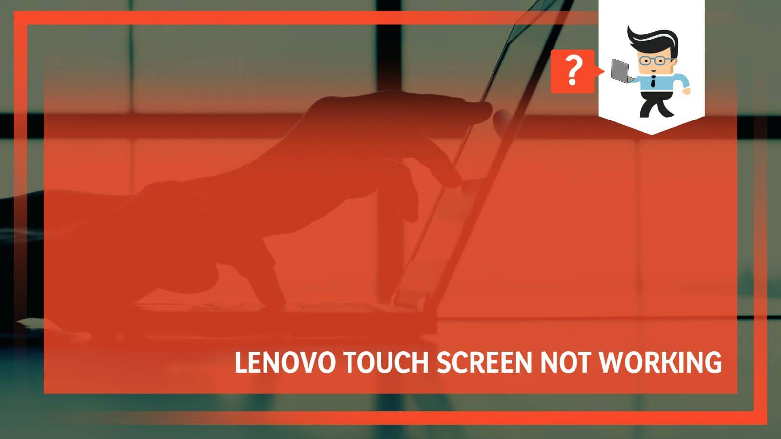 How to Fix Lenovo Laptop Touch screen Not Working issue